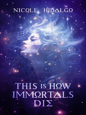 cover image of This Is How Immortals Die